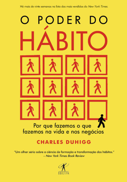O Poder do Hábito - Duhigg, Charles